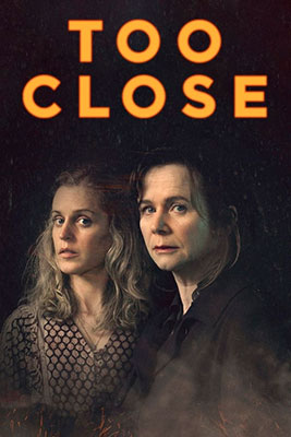 Слишком близко / Too Close (сериал)